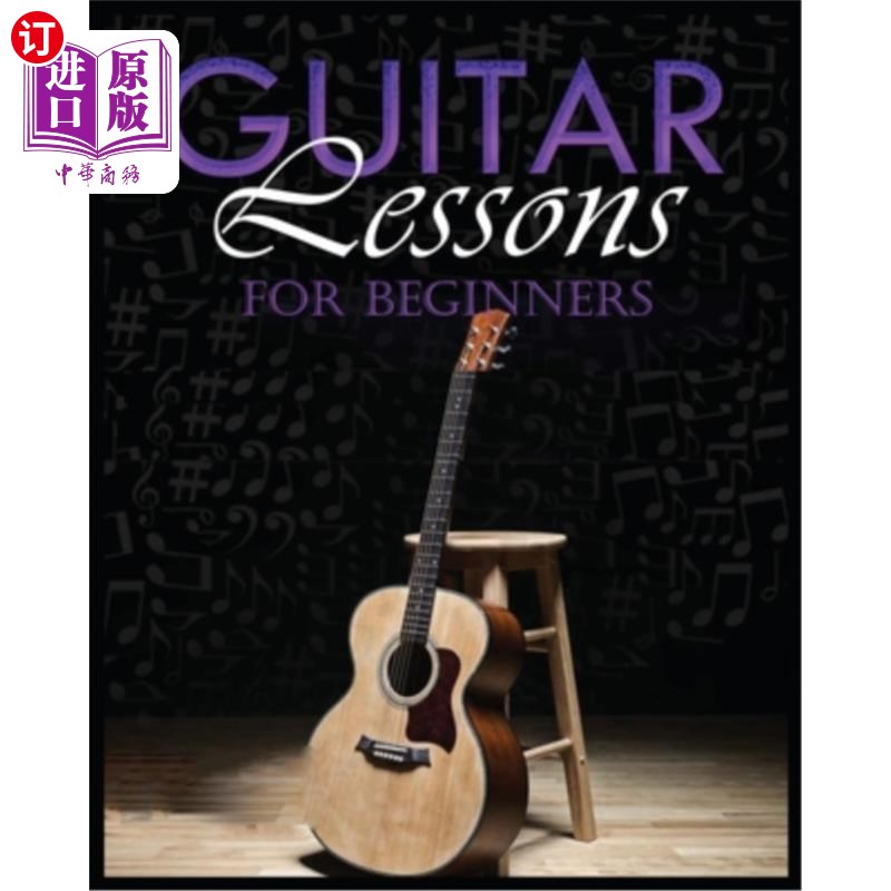 海外直订Guitar Lessons Made Easy: Step-by-Step Instructions for Beginners 吉他课很容易:初学者一步一步的说明