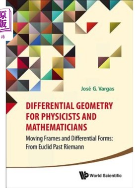 海外直订Differential Geometry for Physicists and Mathematicians: Moving Frames and Diffe 物理学家和数学家的微分几何