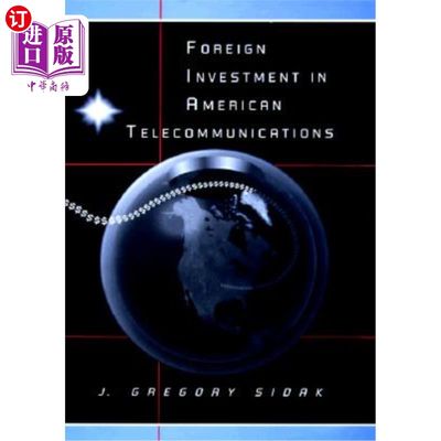 海外直订Foreign Investment in American Telecommunications 美国电信业的外商投资