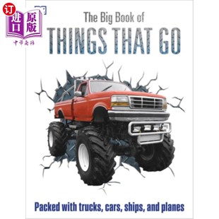 海外直订The Big Book of Things That Go 一本重要的书