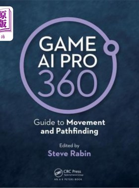 海外直订Game AI Pro 360: Guide to Movement and Pathfinding