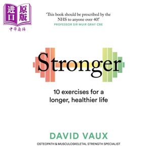 Stronger for 让生活更长久更健康 英文原版 Vaux 更强壮 David 10项练习 healthier exercises 中商原版 life