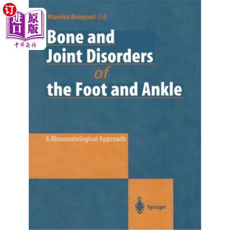 海外直订医药图书Bone and Joint Disorders of the Foot and Ankle: A Rheumatological Approach 足踝骨关节疾病：一种风湿