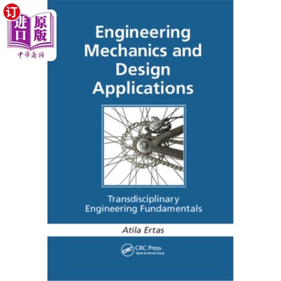 海外直订Engineering Mechanics and Design Applications: Transdisciplinary Engineering Fun 工程力学与设计应用:跨学科