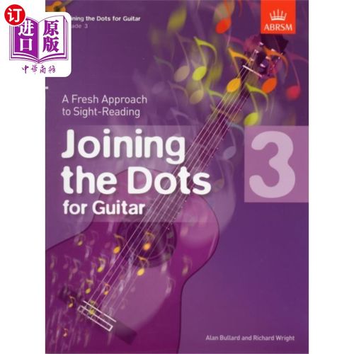 海外直订Joining the Dots for Guitar, Grade 3 吉他三年级