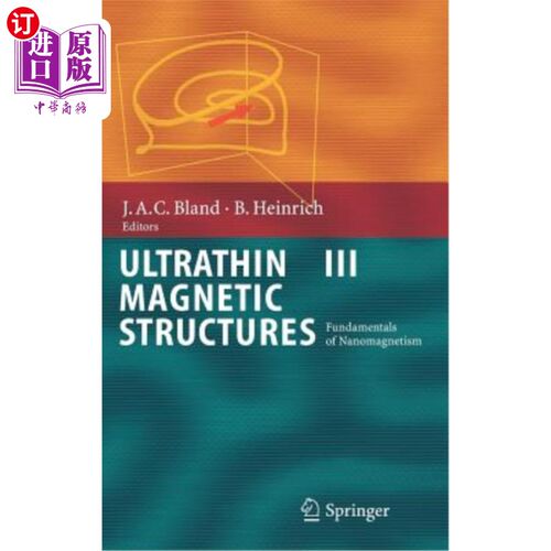 海外直订Ultrathin Magnetic Structures III: Fundamentals of Nanomagnetism 超薄磁性结构III:纳米磁性基础