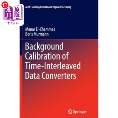 海外直订Background Calibration of Time-Interleaved Data Converters