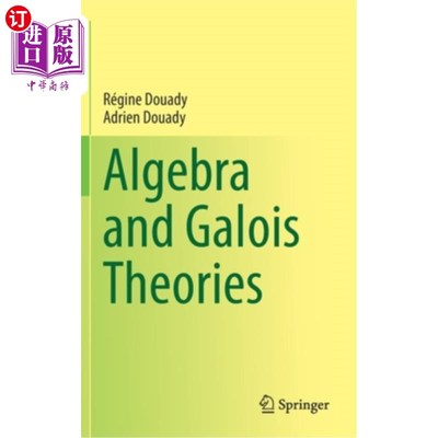 海外直订Algebra and Galois Theories 代数与伽罗瓦理论