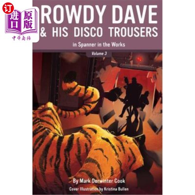 海外直订Rowdy Dave & His Disco Trousers In Spanner In The Works 罗迪戴夫和他的迪斯科裤子在扳手在工作