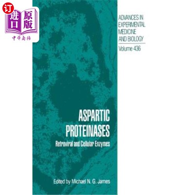 海外直订医药图书Aspartic Proteinases: Retroviral and Cellular Enzymes 天冬氨酸蛋白酶：逆转录病毒和细胞酶