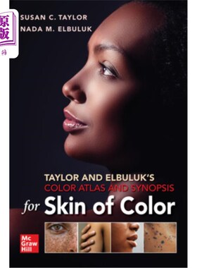 海外直订医药图书Taylor and Elbuluk's Color Atlas and Synopsis for Skin of Color 泰勒和埃尔布鲁克的《颜色图集》和《