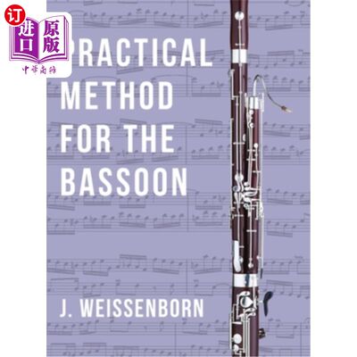 海外直订Practical Method for the Bassoon 巴松管的实用方法