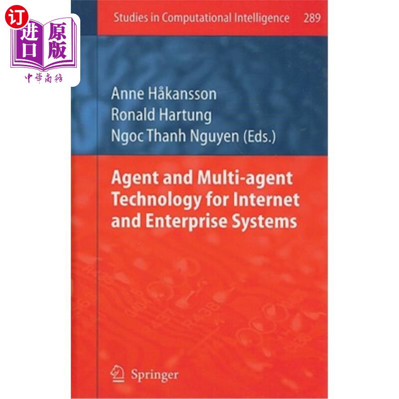 海外直订Agent and Multi-Agent Technology for Internet and Enterprise Systems 面向互联网和企业系统的代理和多代理技术