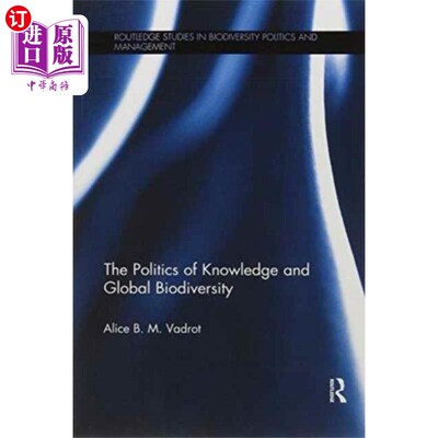 海外直订Politics of Knowledge and Global Biodiversity 知识政治与全球生物多样性