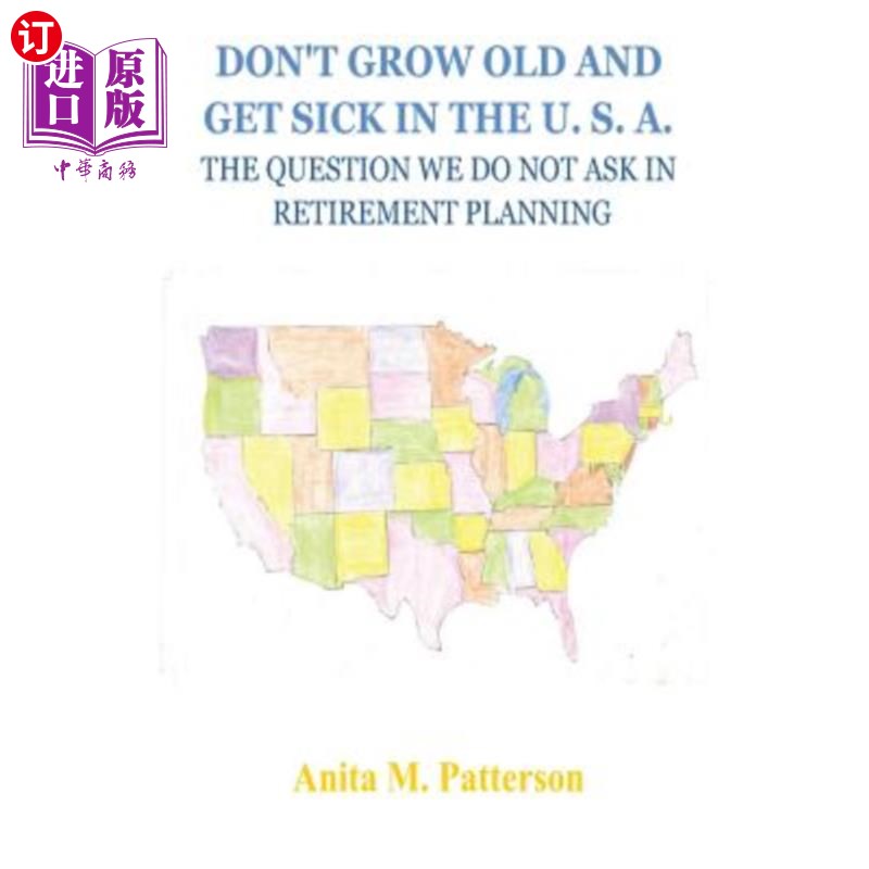 海外直订医药图书Don't Grow Old and Get Sick in the U. S.A. 在美国不要变老和生病。