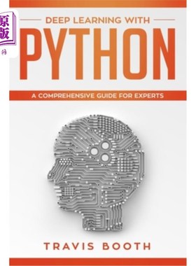 海外直订Deep Learning with Python: A Comprehensive Guide for Experts Python深度学习:专家综合指南