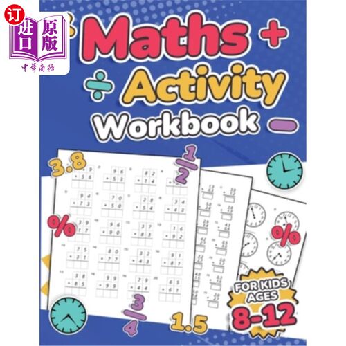 海外直订Maths Activity Workbook For Kids Ages 8-12 Addition, Subtraction, Multiplication 8-12岁儿童数学活动练习册: