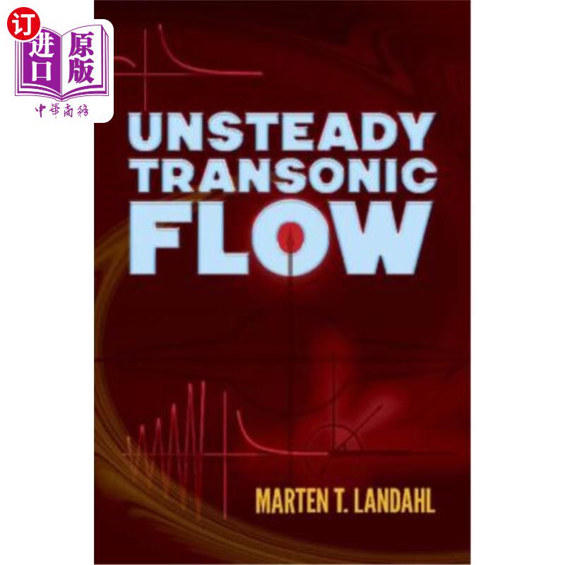 海外直订Unsteady Transonic Flow 非定常跨音速流动