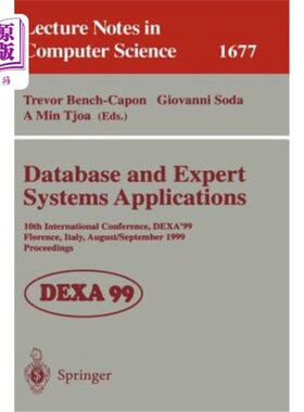 海外直订Database and Expert Systems Applications: 10th International Conference, Dexa'99 数据库和专家系统应用:第10