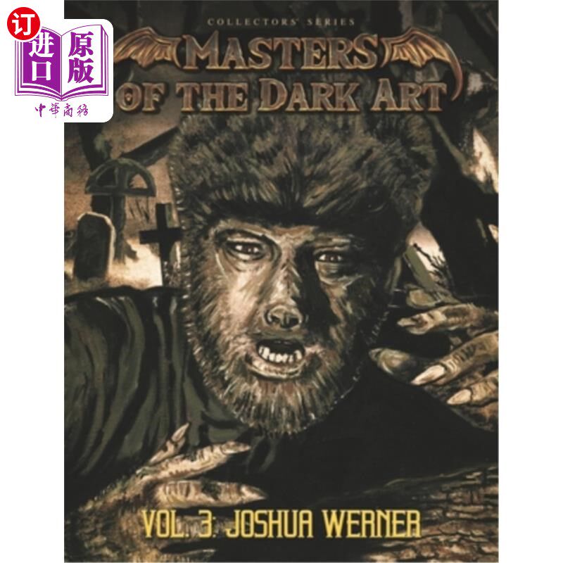 海外直订Masters of the Dark Art Vol. 3: Joshua Werner 黑魔法大师第三卷:约书亚·维尔纳