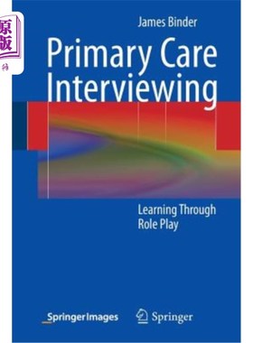 海外直订医药图书Primary Care Interviewing: Learning Through Role Play 初级保健访谈：通过角色扮演学习