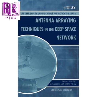 现货 深空网络中的天线阵列技术 Antenna Arraying Techniques In The Deep Space Network 英文原版 David Rogstad �