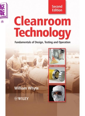 预售 房间清洁技术 设计 测试与操作基础 第2版 Cleanroom Technology 英文原版 WILLIAM WHYTE 洁净室标准 家政保洁【中商原版】