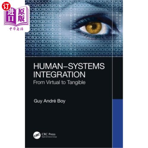 海外直订Human-Systems Integration: From Virtual to Tangible 人-系统集成:从虚拟到有形