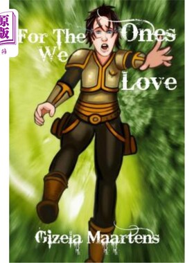 海外直订For The Ones We Love: Book 2 in The Fire Within Series 献给我们所爱的人：系列丛书之二