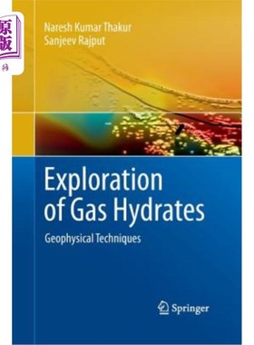海外直订Exploration of Gas Hydrates: Geophysical Techniques 天然气水合物勘探：地球物理技术