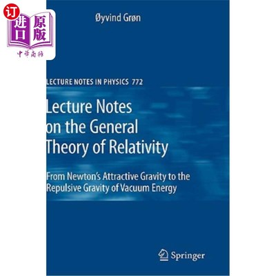 海外直订Lecture Notes on the General Theory of Relativity: From Newton's Attractive Grav 广义相对论讲义:从牛顿的吸