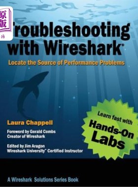 海外直订Troubleshooting with Wireshark: Locate the Source of Performance Problems 使用wireshark进行故障排除：找到性