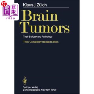 海外直订医药图书Brain Tumors: Their Biology and Pathology 脑瘤:它们的生物学和病理学