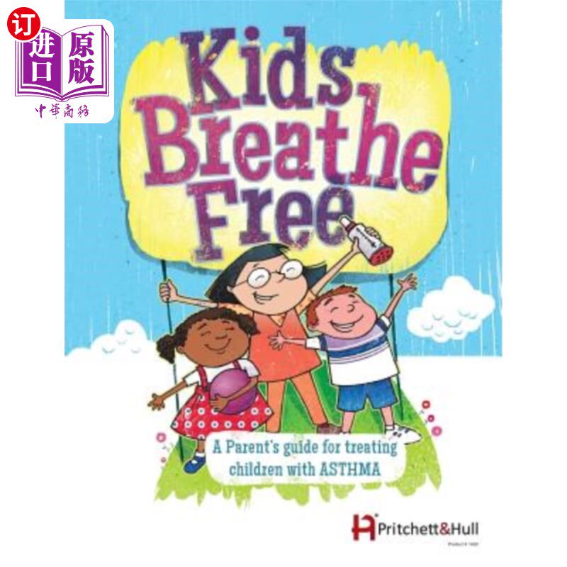 海外直订医药图书Kids Breathe Free (145C): A parents' guide for treating children with ASTHMA 儿童自由呼吸（145C）：