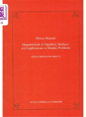 海外直订Degeneration of Algebraic Hypersurfaces and Applications to Moduli Problems 代数超曲面的退化及其在模问题中