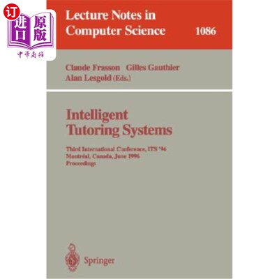 海外直订Intelligent Tutoring Systems: Third International Conference, Its'96, Montreal,  智能辅导系统:第三届国际会
