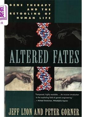 海外直订Altered Fates: The Genetic Re-Engineering of Human Life 改变命运：人类生命的基因重组