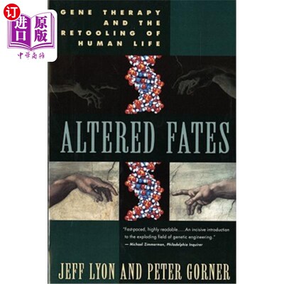 海外直订Altered Fates: The Genetic Re-Engineering of Human Life 改变命运：人类生命的基因重组