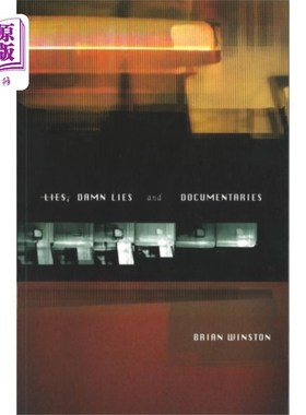 海外直订Lies, Damn Lies and Documentaries 谎言，该死的谎言和纪录片