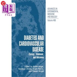 Disease Etiology Treatment 海外直订医药图书Diabetes 糖尿病和心血管疾病：病因 Cardiovascular Outcomes 治 and