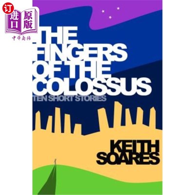 海外直订The Fingers of the Colossus: Ten Short Stories 《巨像的手指:十个短篇故事》