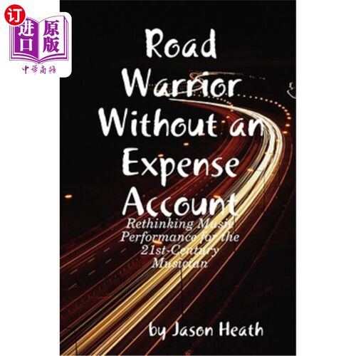 海外直订Road Warrior Without an Expense Account 无费用账户的公路勇士