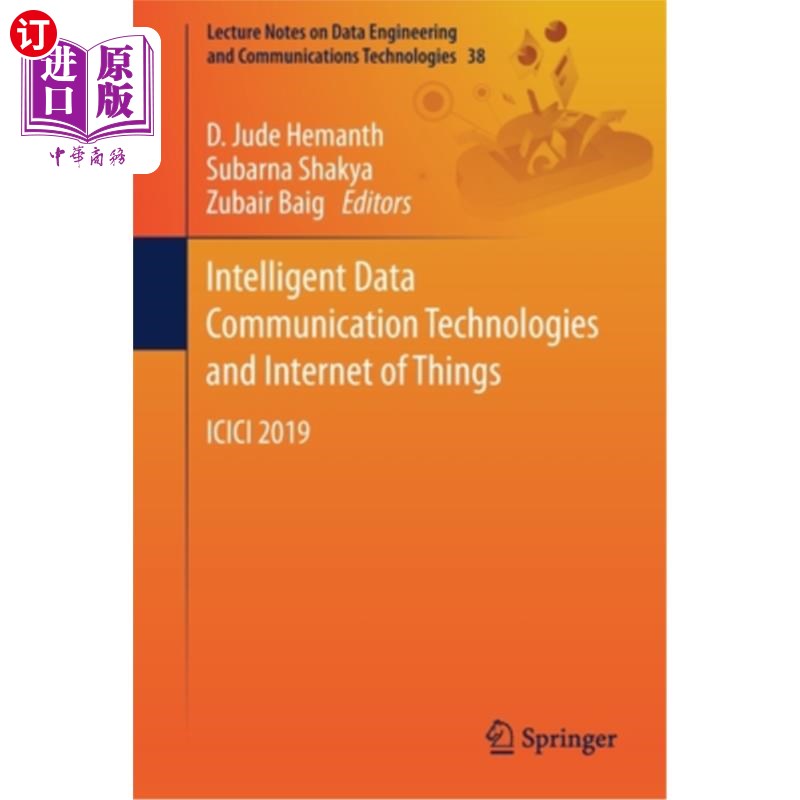 海外直订Intelligent Data Communication Technologies and Internet of Things: ICICI 2019 智能数据通信技术和物联网:ICI