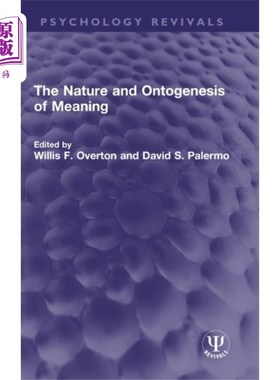 海外直订Nature and Ontogenesis of Meaning 意义的本质和个体发生
