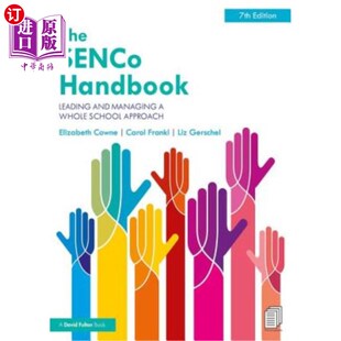 海外直订The 方法 SENCo手册 Managing Leading 领导和管理整个学校 Whole Handbook School Approach Senco and