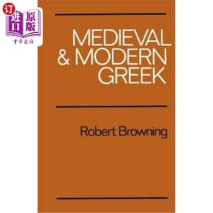 海外直订Medieval and Modern Greek 中世纪和现代希腊语