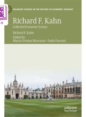 海外直订Richard F. Kahn: Collected Economic Essays 理查德·f·卡恩:《经济论文集》