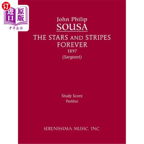 海外直订The Stars and Stripes Forever: Study Score 永远的星条旗：学习分数