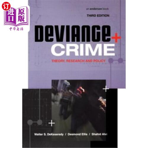 海外直订Deviance and Crime: Theory, Research and Policy 越轨与犯罪
