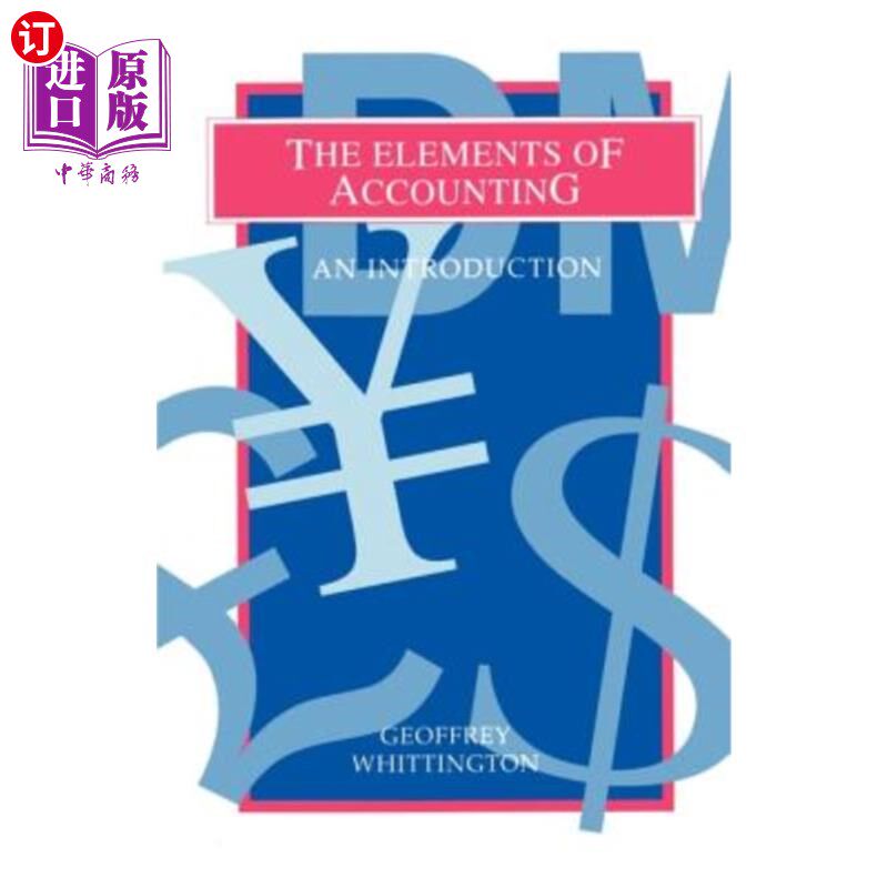 海外直订The Elements of Accounting: An Introduction 会计要素导论